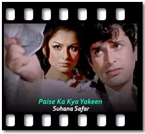 Paise Ka Kya Yakeen Karaoke With Lyrics