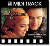 Piya Basanti Re - MIDI