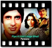 Piya Ki Gali Laage Bhali - MP3