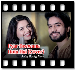 Pyar Deewana Hota Hai (Cover) Karaoke MP3