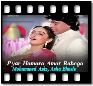 Pyar Hamara Amar Rahega Karaoke MP3