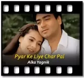 Pyar Ke Liye Char Pal - MP3 + VIDEO
