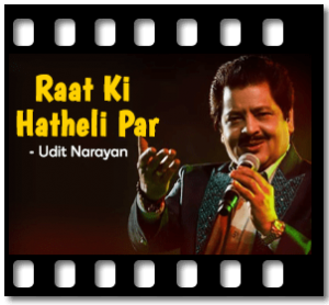 Raat Ki Hatheli Par Karaoke MP3