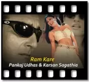 Ram Kare (Without Chorus) - MP3 + VIDEO