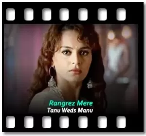 Rangrez Mere Karaoke With Lyrics