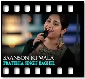 Saanson Ki Mala (Live) Karaoke With Lyrics