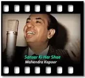 Sansar Ki Har Shae - MP3 + VIDEO