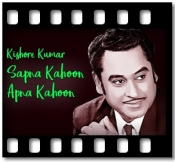 Sapna Kahoon Apna Kahoon - MP3 + VIDEO