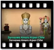 Sarvaswa Amaru Arpan Chhe - MP3 + VIDEO