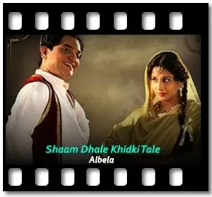 Shaam Dhale Khidki Tale Karaoke With Lyrics