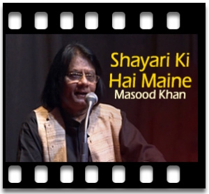 Shayari Ki Hai Maine Karaoke With Lyrics