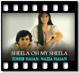 Sheela Oh My Sheela Karaoke With Lyrics