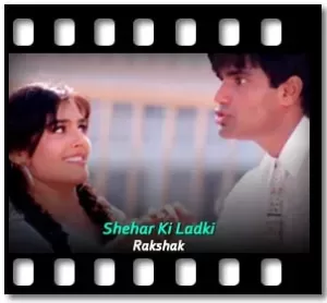 Shehar Ki Ladki Karaoke MP3