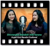 Shivranjani Bandish And Tarana (High Quality) - MP3