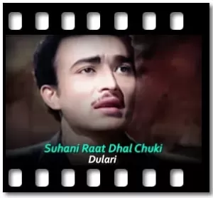 Suhani Raat Dhal Chuki Karaoke With Lyrics