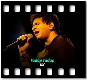 Tadap Tadap Karaoke With Lyrics