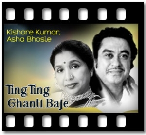 Ting Ting Ghanti Baje Karaoke With Lyrics