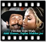 Tirchhi Topi Wale - MP3