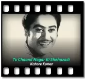 Tu Chaand Nagar Ki Shehazadi - MP3 + VIDEO