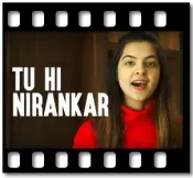 Tu Hi Nirankar (Without Chorus) - MP3