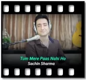 Tum Mere Paas Nahi Ho - MP3