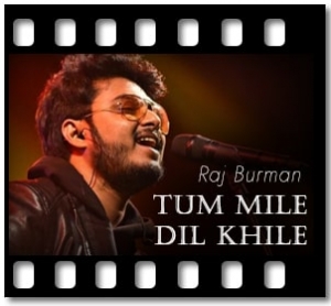 Tum Mile Dil Khile (Cover) Karaoke MP3