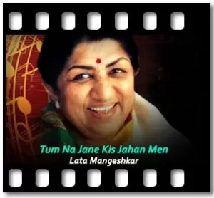 Tum Na Jane Kis Jahan Men (Live) (Without Chorus) Karaoke MP3