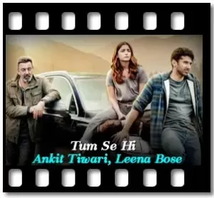 Tum Se Hi Karaoke With Lyrics