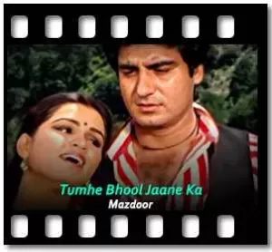 Tumhe Bhool Jaane Ka Haq Hai Magar Karaoke With Lyrics