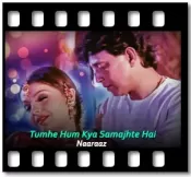 Tumhe Hum Kya Samajhte Hai - MP3 + VIDEO