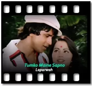 Tumko Maine Sapno Karaoke With Lyrics