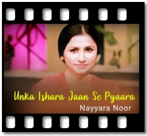 Unka Ishara Jaan Se Pyaara (Ghazal) Karaoke MP3