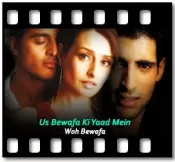 Us Bewafa Ki Yaad Mein - MP3 + VIDEO