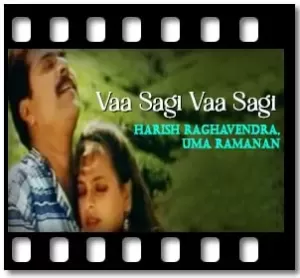 Vaa Sagi Vaa Sagi Karaoke MP3