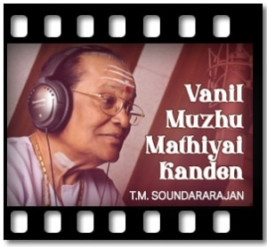 Vanil Muzhu Mathiyai Kanden Karaoke With Lyrics