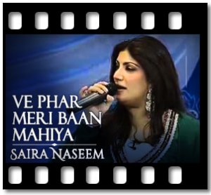 Ve Phar Meri Baan Mahiya (Live) Karaoke MP3