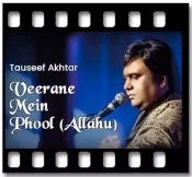 Veerane Mein Phool (Allahu) Karaoke With Lyrics