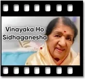 Vinayaka Ho Sidhaganesha (Without Chorus) - MP3