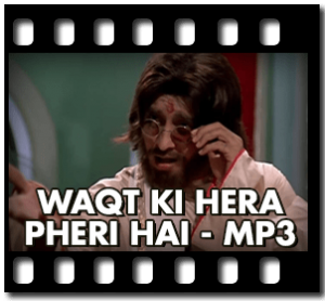 Waqt Ki Hera Pheri Hai Karaoke With Lyrics