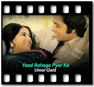 Yaad Rahega Pyar Ka Karaoke With Lyrics