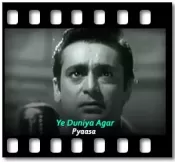 Ye Duniya Agar - MP3 + VIDEO