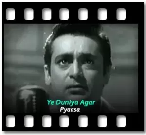 Ye Duniya Agar Karaoke With Lyrics