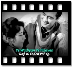 Ye Wadiyan Ye Fizayen Karaoke With Lyrics