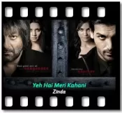 Yeh Hai Meri Kahani - MP3 + VIDEO