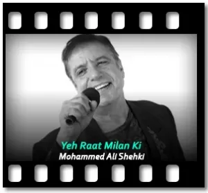 Yeh Raat Milan Ki (High Quality) Karaoke MP3