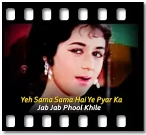 Yeh Sama Sama Hai Ye Pyar Ka Karaoke With Lyrics