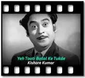 Yeh Tooti Botal Ke Tukde - MP3