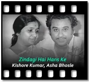 Zindagi Hai Hans Ke Karaoke With Lyrics