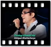 Zindagi Khwab Hai (Abhijeet Version) - MP3