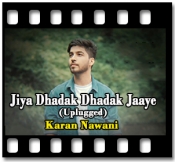 Jiya Dhadak Dhadak Jaaye (Uplugged) - MP3